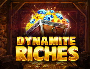 Dynamite Riches