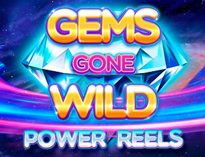 Gems Gone Wild Power Reels