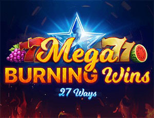 Mega Burning Wins: 27 ways