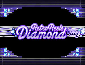 Retro Reels Diamond Glitz