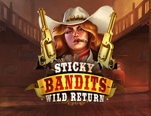 Sticky Bandits: Wild Return