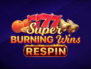 Super Burning Wins: Respin