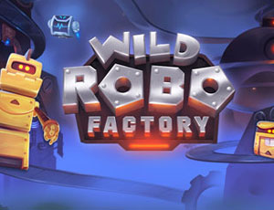 Wild Robo Factory
